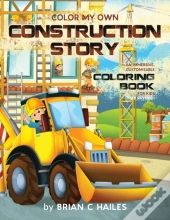 Color My Own Construction Story