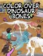 Color Over Dinosaur Bones - Preview