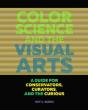 Color Science And The Visual Arts - A Guide For Conservations, Curators, And The Curious - Preview
