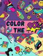 Color The 90'S - Preview