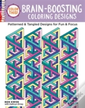 Color This! Brain-Boosting Coloring Designs
