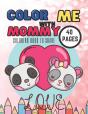 Color With Me Mommy - Preview