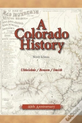 Colorado History, 10th Edition