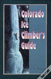 Colorado Ice Climber'S Guide