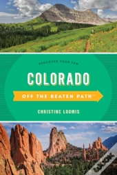 Colorado Off The Beaten Pathâ®