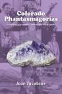 Colorado Phantasmagorias - Preview