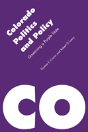 Colorado Politics And Policy - Preview