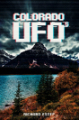 Colorado Ufos - Preview