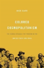 Colored Cosmopolitanism - Preview
