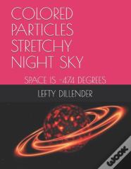 Colored Particles Stretchy Night Sky