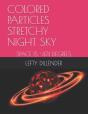 Colored Particles Stretchy Night Sky - Preview