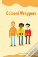 Colored Wrappers