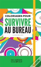 Coloriages Pour Survivre Au Bureau