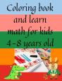 Coloring Book And Learn Math For Kids 4-8 Years Old - Preview