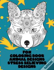 Coloring Book Animal Designs - Stress Relieving Designs - Fox