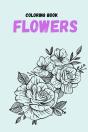 Coloring Book Flowers - Preview