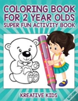 Capa do artigo Coloring Book For 2 Year Olds Super Fun Activity Book