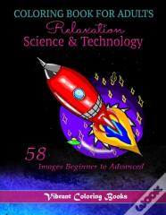 Coloring Book For Adults Relaxation Science & Technology