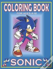 Coloring Book For Ages  4-12 Sonic