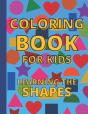 Coloring Book For Kids - Learning The Shapes - Preview