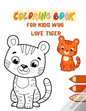 Capa do artigo Coloring Book For Kids Who Love Tiger