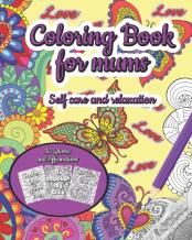 Coloring Book For Mums