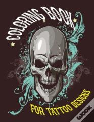 Coloring Book For Tattoo Designs
