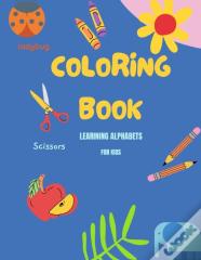 Coloring Book Learning Alphabets  For Kids.