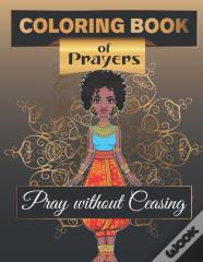 Coloring Book Of Prayers. Pray Without Ceasing