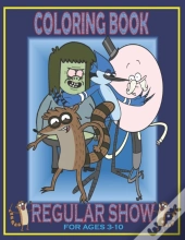 Coloring Book Regular Show For Ages  3-10