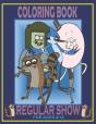 Coloring Book Regular Show For Ages  4-12 - Preview