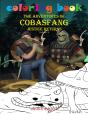 Coloring Book The Adventures Of Cobasfang Justice Returns Volume 1 - Preview
