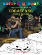 Coloring Book The Adventures Of Cobasfang Justice Returns Volume 1 - Preview