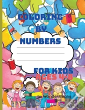 Coloring By Numbers For Kids Ages 4-8