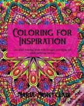 Coloring For Inspiration
