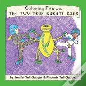 Coloring Fun With The Two True Karate Kids