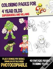 Coloring Pages For 4 Year Olds (Superheroes And Villains)