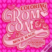 Coloring Rom-Com Movie Magic