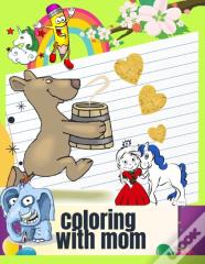 Coloring With Mom