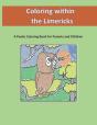 Coloring Within The Limericks (A Poetic Coloring Book) - Preview