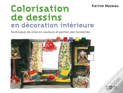 Capa do artigo Colorisation De Dessins En Décoration Intérieure ; Techniques De Mise En Couleurs Et Gestion Des Harmonies (2e Édition)