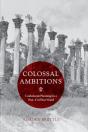 Colossal Ambitions - Preview
