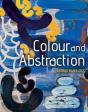 Colour And Abstraction - Preview