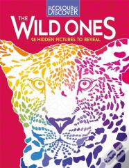 Colour And Discover: The Wild Ones
