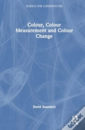 Colour, Colour Measurement And Colour Change