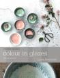 Colour In Glazes - Preview