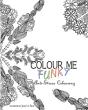 Colour Me Funky - Anti-Stress Colouring - Preview