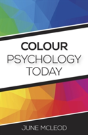 Colour Psychology Today - Preview