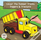 Colour The Dumper Trucks, Diggers  Amp