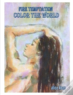 Capa do artigo Colour The World & Fire Temptation